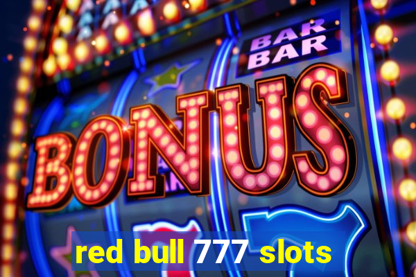 red bull 777 slots